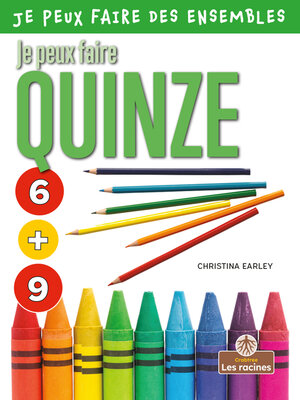 cover image of Je peux faire quinze (I Can Make Fifteen)